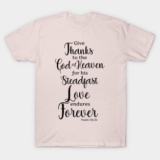 Give Thanks for God's Love Scripture Bible Verse T-Shirt